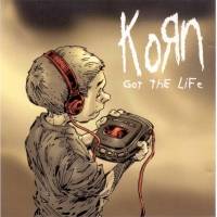 Korn : Got the Life